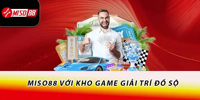 Miso88 - Trang Chủ Miso88.com Hot Số #1 | Miso88 Tặng 88K 16 Miso88 với kho game giải trí đồ sộ